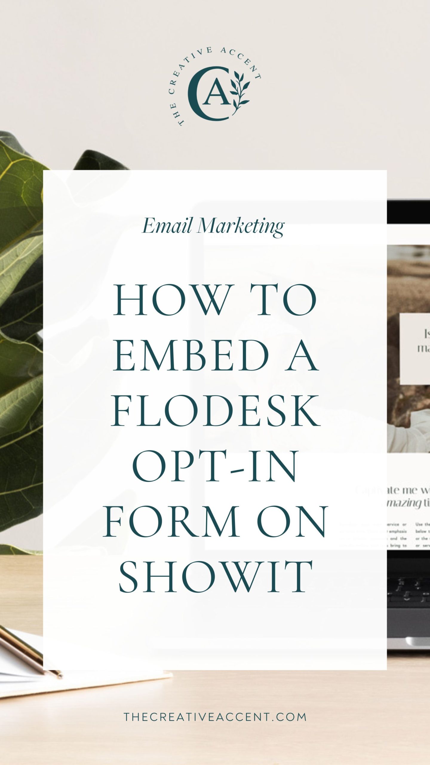 Email marketing: How to Embed a Flodesk Opt-in Form on Showit pinnable image